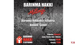 Barınma Hakkı Platformundan Mitinge Davet