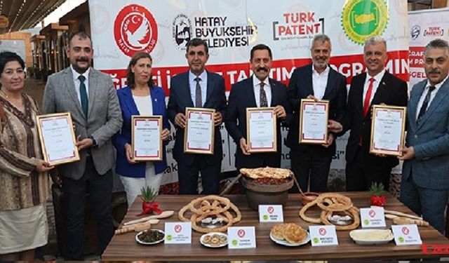 Hatay'ın 6 Ürününe Coğrafi Tescil Verildi