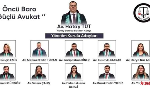 Hatay Barosu Yeni Başkanını Seçti: Av. Hatay Tut