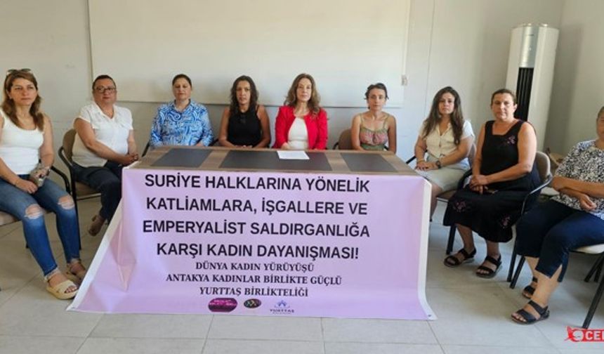 Ortadoğu’da katliamlara ve işgale karşı kadın dayanışması Hatay’da buluşuyor